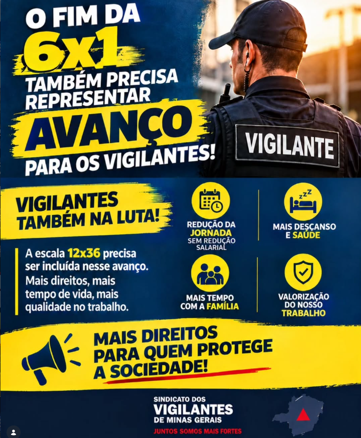 O FIM DA 6×1 TAMBÉM PRECISA REPRESENTAR AVANÇO PARA OS VIGILANTES!